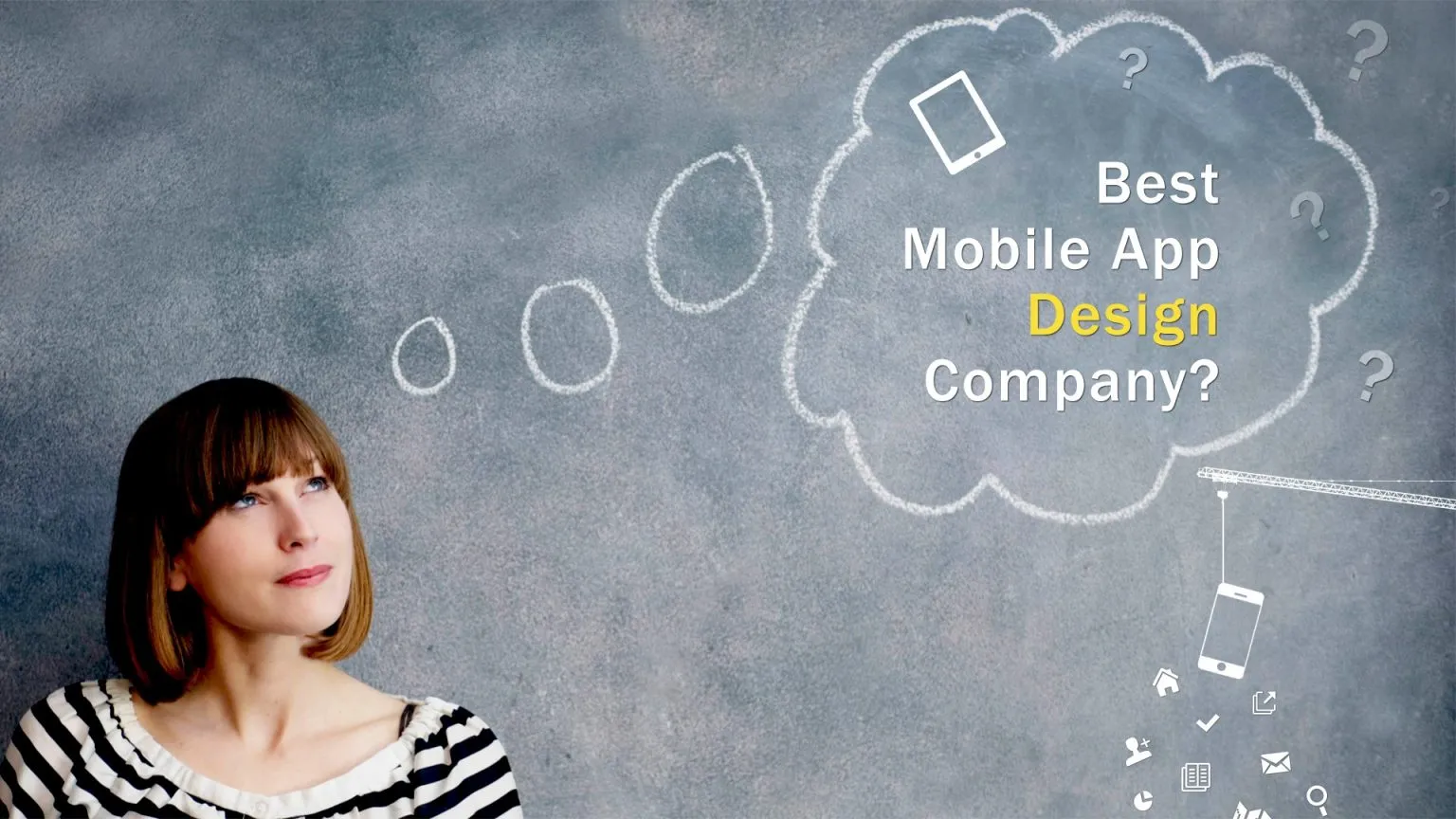 How to choose the best Mobile App Design Company 