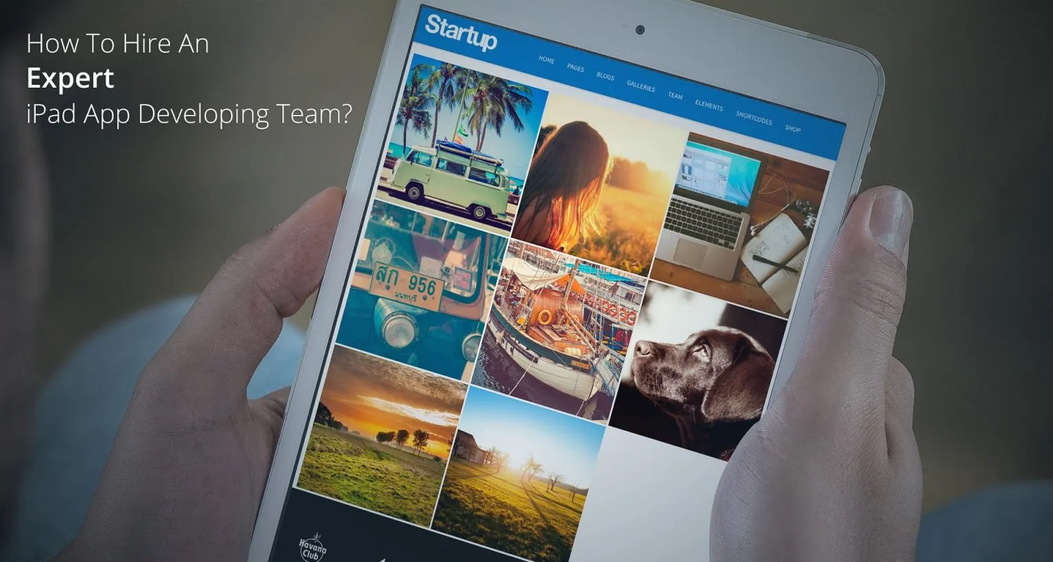 How To Hire An Expert iPad App Developing Team 